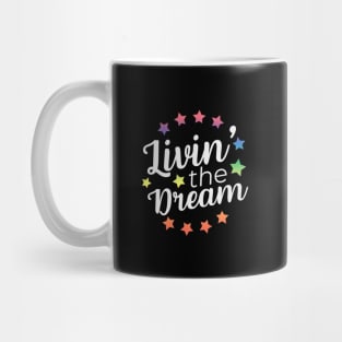 Living The Dream Mug